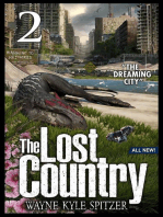 The Lost Country, Episode Two: "The Dreaming City": The Lost Country, #2
