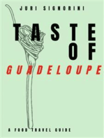 Taste of... Guadelupe: A food travel guide