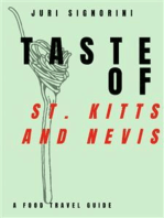 Taste of... St. Kitts and Nevis: A food travel guide