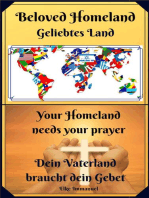 Beloved Homeland Geliebtes Land: Your Homeland needs your prayer - dein Vaterland braucht dein Gebet