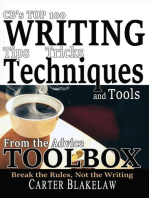 CB's Top 100 Writing Tips, Tricks, Techniques and Tools from the Advice Toolbox - Break the Rules, Not the Writing