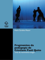 Fragmentos da pedagogia de Cristiane Paoli Quito: Tiros de movimento-imagem