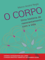 O corpo: Uma história de reencantamento com a vida