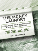 The Money Laundry: Regulating Criminal Finance in the Global Economy