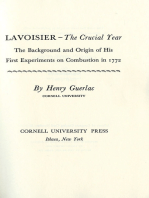 Lavoisier—the Crucial Year: The Background and Origin of His First Experiments on Combustion in 1772