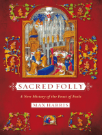 Sacred Folly: A New History of the Feast of Fools