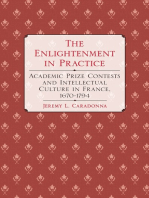 The Enlightenment in Practice: Academic Prize Contests and Intellectual Culture in France, 1670–1794
