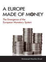 A Europe Made of Money: The Emergence of the European Monetary System