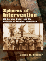Spheres of Intervention: US Foreign Policy and the Collapse of Lebanon, 1967–1976