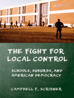 The Fight for Local Control: Schools, Suburbs, and American Democracy