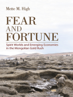 Fear and Fortune: Spirit Worlds and Emerging Economies in the Mongolian Gold Rush