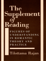 The Supplement of Reading: Figures of Understanding in Romantic Theory and Practice