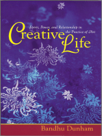 Creative Life: Spirit, Power and Relationship in the Practice of Art