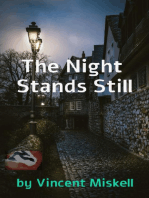 The Night Stands Still