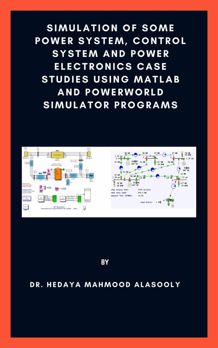 Simulation of Some Power System, Control System and Power Electronics