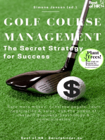 Golf Course Management - The Secret Strategy for Success: Earn more money, convince people, learn negotiation & sales, use the power of rhetoric business-psychology & communication