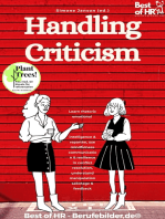 Handling Criticism: Incl. Bonus – Learn rhetoric emotional intelligence & repartee, use mindfulness communication & resilience in conflict resolution, understand manipulation sabotage & feedback