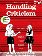 Handling Criticism: Learn rhetoric emotional intelligence & repartee, use mindfulness communication & resilience in conflict resolution, understand manipulation sabotage & feedback
