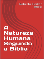 A Natureza Humana Segundo a Bíblia