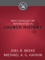 Why Should I Be Interested in Church History?