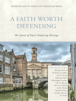 A Faith Worth Defending: The Synod of Dort's Enduring Heritage