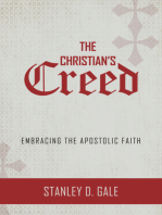 The Christian's Creed: Embracing the Apostolic Faith