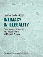 Intimacy in Illegality: Experiences, Struggles and Negotiations of Migrant Women