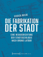 Die Fabrikation der Stadt: Eine Neuausrichtung der Stadtsoziologie nach Bruno Latour