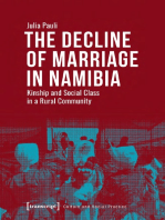 The Decline of Marriage in Namibia: Kinship and Social Class in a Rural Community