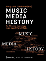 Music - Media - History: Re-Thinking Musicology in an Age of Digital Media