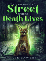 On the Street Where Death Lives