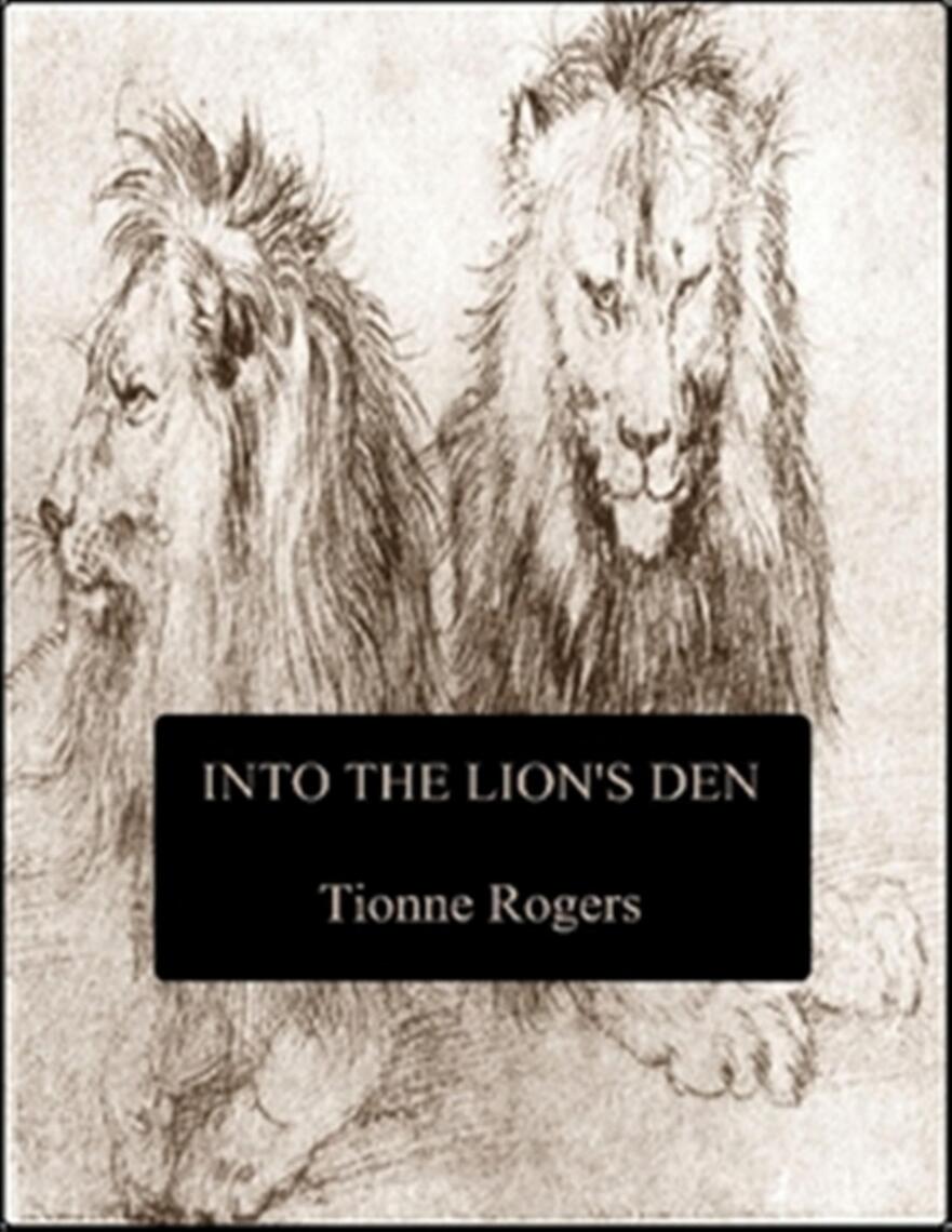 Into the Lions Den by Tionne Rogers Xxx Photo