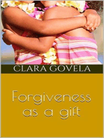 Forgiveness as a gift