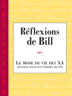 Réflexions de Bill: Une compilation unique de courtes contributions pertinentes et inspirantes du cofondateur des AA, Bill W.