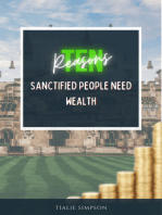 Ten Reason Why Sanctified People Need Wealth