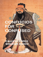 CONFUCIUS FOR CONFUSED