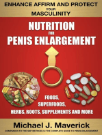 Nutrition for Penis Enlargement, Foods, Superfoods, Herbs, Roots, Supplements and More