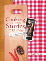 Cooking and Telling Stories Y El Pilón: It’s All About Family