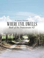 Where Evil Dwells