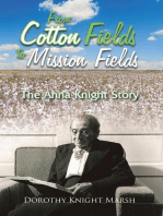 From Cotton Fields to Mission Fields: The Anna Knight Story