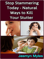 Stop Stammering Today - Natural Ways to Kill Your Stutter