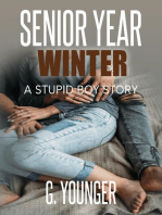 Senior Year Winter: A Stupid Boy Story, #13