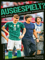 Ausgespielt?: Die Krise des deutschen Fußballs