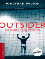 Outsider: Eine Geschichte des Torhüters