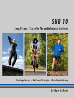 SUB 10: Langdistanz - Triathlon für ambitionierte Athleten