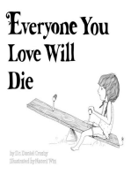 Everyone You Love Will Die