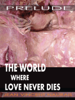 The World Where Love Never Dies