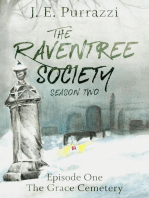 The Raventree Society. S2E1: Grace Cemetery: The Raventree Society, #6