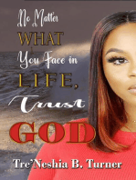 No Matter What You Face in Life, Trust God: A 28 Day Devotional
