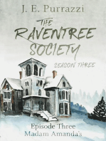The Raventree Society, Season 3 Episode 3, Madam Amanda's: The Raventree Society, #15